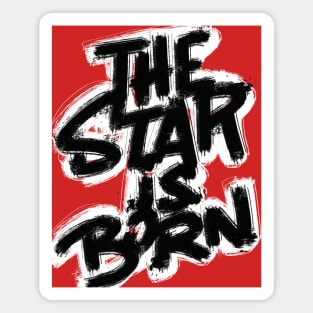 The Star Is Born Handwritten Series Magnet